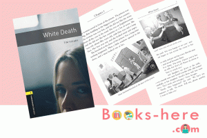 Oxford Bookworms Stages: 5 Proven Steps for Best Growth 5 White Death Oxford Booksworm Library Stage 1 by Tim Vicary