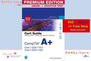 CompTIA A+ Core 1 (220-1101) and Core 2 (220-1102) Cert Guide