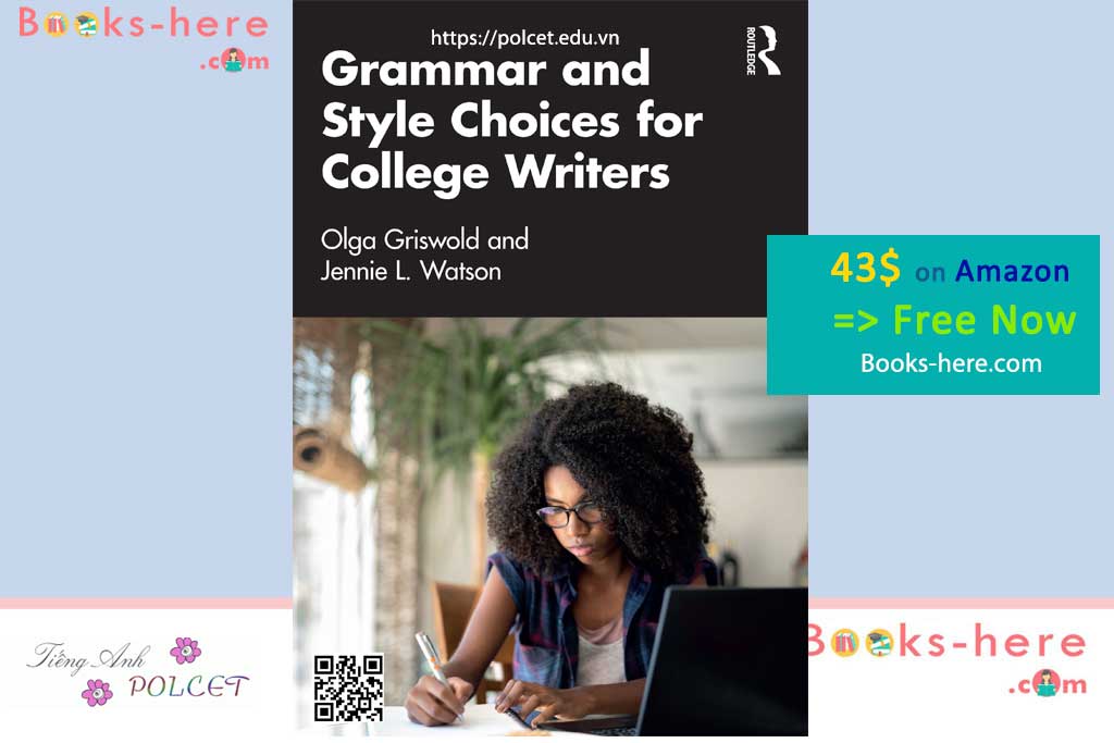 Grammar and Style Choices for College Writers by Olga Griswold PDF free download
