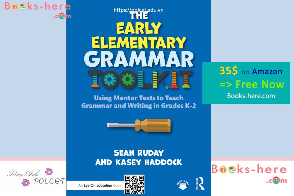 The Early Elementary Grammar Toolkit Grades K-2 1st Edition by Sean Ruday