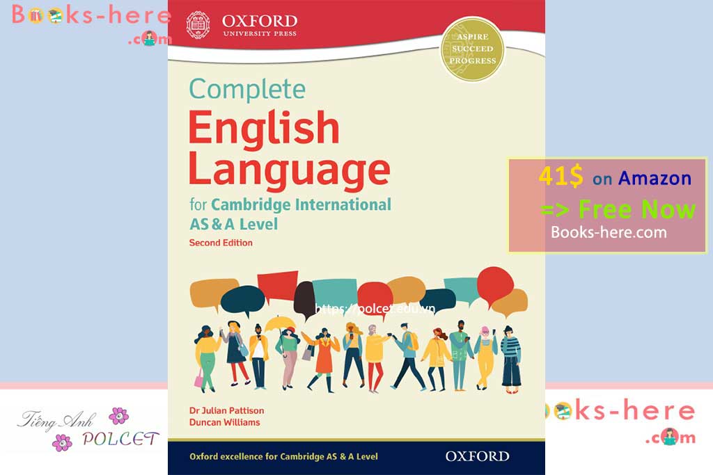 Complete English Language for Cambridge International AS & A Level 2nd Edition by Julian Pattison (Author), Duncan Williams (Contributor)