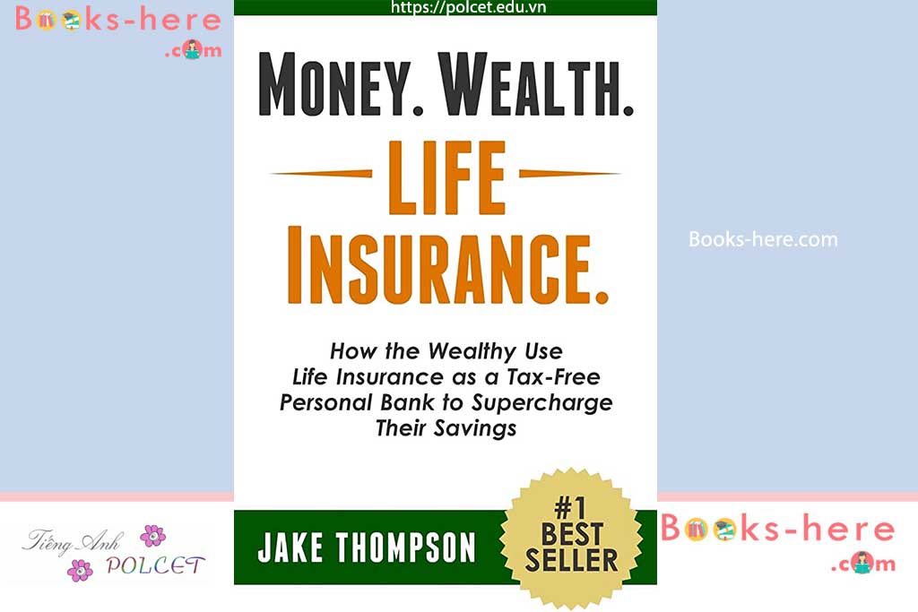 Money. Wealth. Life Insurance Money wealth life insurance pdf free download 2023