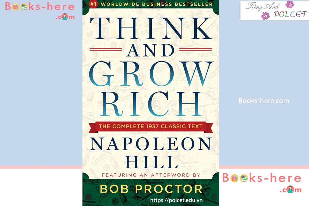 Think and Grow Rich The Complete 1937 Classic Text Featuring an Afterword by Bob Proctor PDF free download 2023