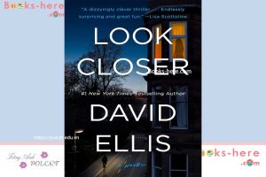 Look Closer by David Ellis – Look Closer by David Ellis (Author) PDF free download 