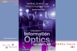 Modern Information Optics with MATLAB New Edition by Yaping Zhang ppdf free download