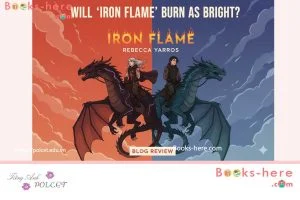 Will 'Iron Flame' Burn as Bright as 'Fourth Wing'?